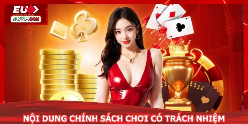 Nội dung chính trong quy định giải trí trách nhiệm